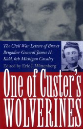 book One of Custer's Wolverines