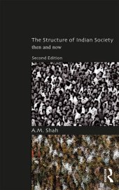 book The Structure of Indian Society: Then and Now