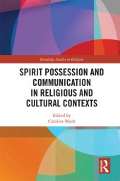 book Spirit Possession and Communication in Religious and Cultural Contexts