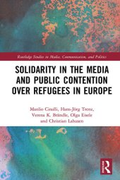 book Solidarity in the Media and Public Contention over Refugees in Europe