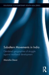 book Subaltern Movements in India: Gendered Geographies of Struggle Against Neoliberal Development