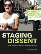 book Staging Dissent: Young Women of Color and Transnational Activism