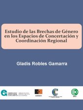 book Estudio de las brechas de género en los espacios de concertación y coordinación regional (Piura)