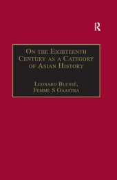 book On the Eighteenth Century as a Category of Asian History: Van Leur in Retrospect