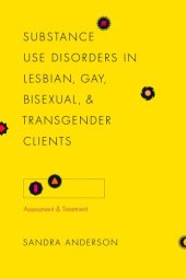 book Substance Use Disorders in Lesbian, Gay, Bisexual, and Transgender Clients