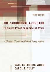 book The Structural Approach to Direct Practice in Social Work