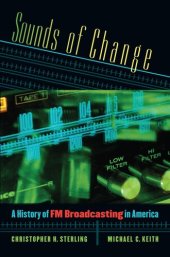 book Sounds of Change: A History of FM Broadcasting in America