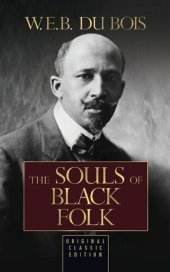 book The Souls of Black Folk (Original Classic Edition)