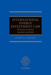 book International Energy Investment Law: The Pursuit of Stability