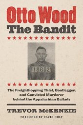 book Otto Wood, the Bandit