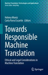 book Towards Responsible Machine Translation: Ethical and Legal Considerations in Machine Translation