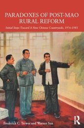 book Paradoxes of Post-Mao Rural Reform: Initial Steps toward a New Chinese Countryside, 1976-1981