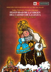 book Festividad de la virgen del Carmen de la Legua. Patrimonio Cultural de la Nación