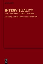 book Intervisuality: New Approaches to Greek Literature