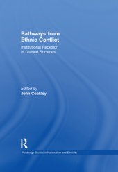 book Pathways from Ethnic Conflict: Institutional Redesign in Divided Societies