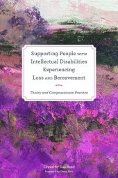 book Supporting People with Intellectual Disabilities Experiencing Loss and Bereavement