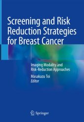 book Screening and Risk Reduction Strategies for Breast Cancer: Imaging Modality and Risk-Reduction Approaches