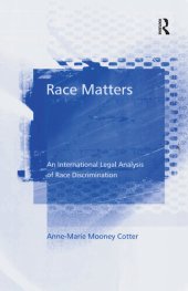 book Race Matters: An International Legal Analysis of Race Discrimination