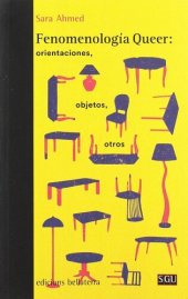 book Fenomenología queer: orientaciones, objetos, otros