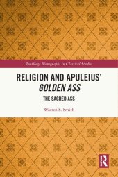 book Religion and Apuleius' Golden Ass: The Sacred Ass