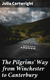 book The Pilgrims' Way from Winchester to Canterbury