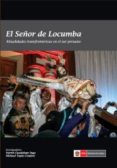 book El señor de Locumba. Ritualidades transfronterizas en el sur peruano