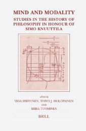 book Mind and Modality: Studies in the History of Philosophy in Honour of Simo Knuuttila