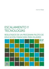 book Escalamiento y tecnologías: resultados de un programa piloto de educación financiera para mujeres