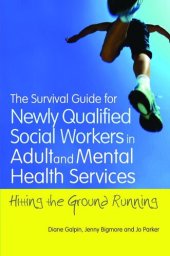 book The Survival Guide for Newly Qualified Social Workers in Adult and Mental Health Services