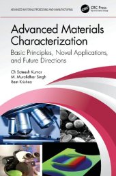 book Advanced Materials Characterization: Basic Principles, Novel Applications, and Future Directions (Advanced Materials Processing and Manufacturing)