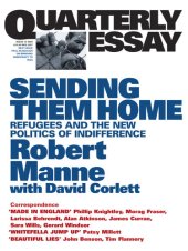 book Quarterly Essay 13 Sending Them Home