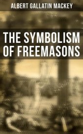 book The Symbolism of Freemasons