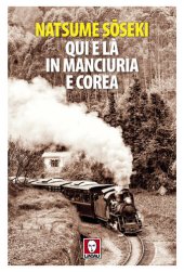 book Qui e là in Manciuria e Corea