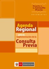 book Agenda regional para la implementación de la consulta previa (Perú)