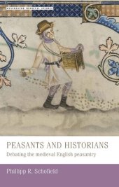 book Peasants and historians: Debating the medieval English peasantry