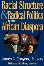 book Racial Structure and Radical Politics in the African Diaspora