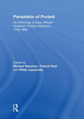 book Pamphlets of Protest: An Anthology of Early African-American Protest Literature, 1790-1860