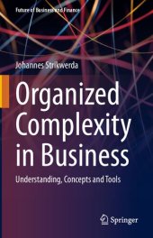 book Organized Complexity in Business: Understanding, Concepts and Tools