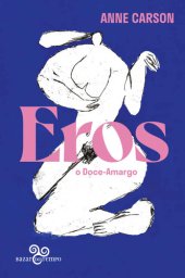 book Eros, o doce-amargo