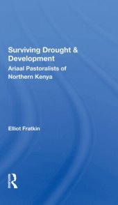 book Ariaal Pastoralists of Kenya: Surviving Drought and Development in Africa's Arid Lands