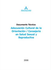 book Adecuación cultural de la orientación / consejería en salud sexual y reproductiva: documento técnico