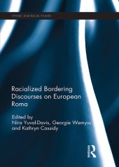 book Racialized Bordering Discourses on European Roma