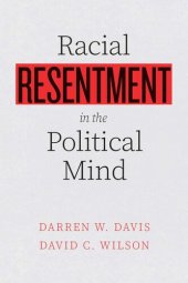 book Racial Resentment in the Political Mind