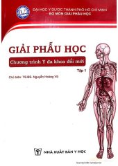 book Giải Phẫu Học (Chương trình Y đa khoa đổi mới) Tập 1