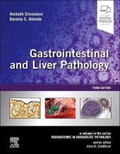 book Gastrointestinal and Liver Pathology: A Volume in the Series: Foundations in Diagnostic Pathology