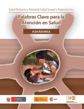 book Palabras Clave para la Atención en Salud - Asháninka (Arawak)