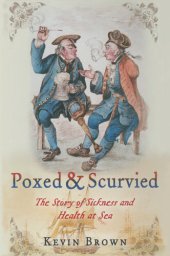 book Poxed & Scurvied: The Story of Sickness and Health at Sea