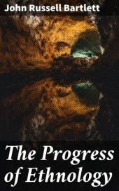 book The Progress of Ethnology