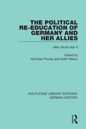 book The Political Re-Education of Germany and her Allies: After World War II