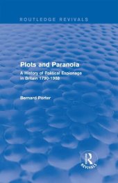 book Plots and Paranoia: A History of Political Espionage in Britain 1790-1988